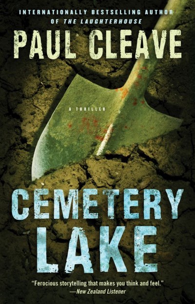 Paul Cleave/Cemetery Lake@ A Thriller
